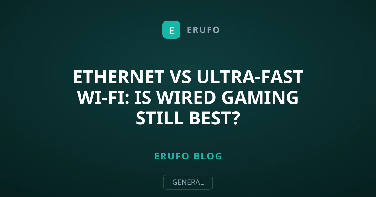 Ethernet vs Ultra-Fast Wi-Fi: Is Wired Gaming Still Best?